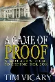 A Game of Proof (The trials of Sarah Newby) by Tim Vicary
